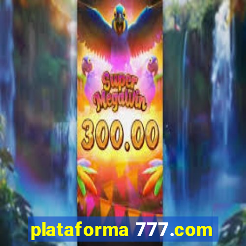 plataforma 777.com